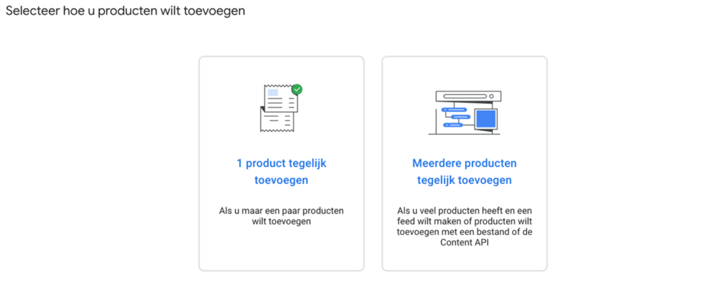 Screenshot van het aanmeldformulier omtrent de manier van producten toevoegen in Google Merchant center.