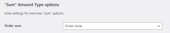 Screenshot van Order sum (instellingen) van de WordPress / WooCommerce plugin Order Minimum/Maximum Amount for WooCommerce.